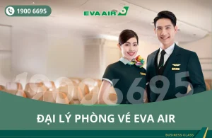 Đại lý phòng vé EVA Air tại Việt Nam