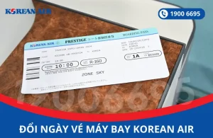 Đổi ngày bay Korean Air