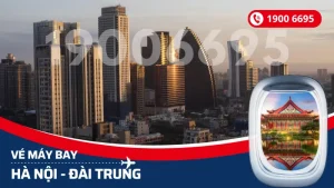Vé máy bay Hà Nội đi Đài Trung