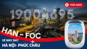 Vé máy bay Hà Nội đi Phúc Châu