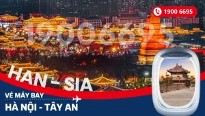 Vé máy bay Hà Nội đi Tây An