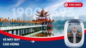 Vé máy bay đi Cao Hùng