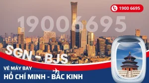 Vé máy bay từ Hồ Chí Minh đi Bắc Kinh