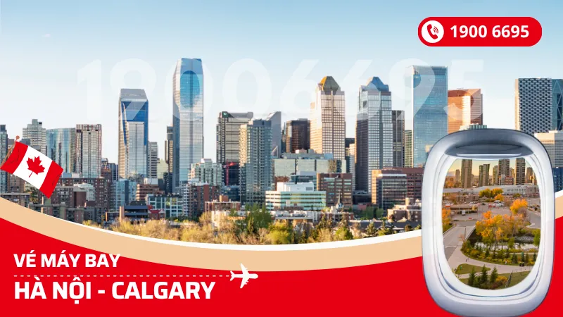 Vé máy bay Hà Nội đi Calgary Canada giá rẻ