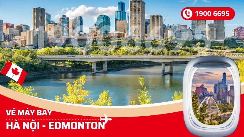 Vé máy bay Hà Nội đi Edmonton Canada giá rẻ