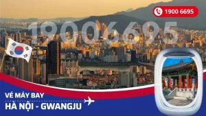 Vé máy bay Hà Nội đi Gwangju Hàn Quốc