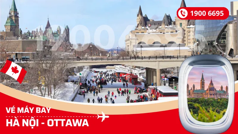 Vé máy bay Hà Nội đi Ottawa Canada giá rẻ
