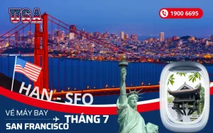 Vé máy bay Hà Nội đi San Francisco Mỹ tháng 7 