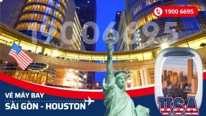 Vé máy bay Sài Gòn đi Houston Mỹ giá rẻ