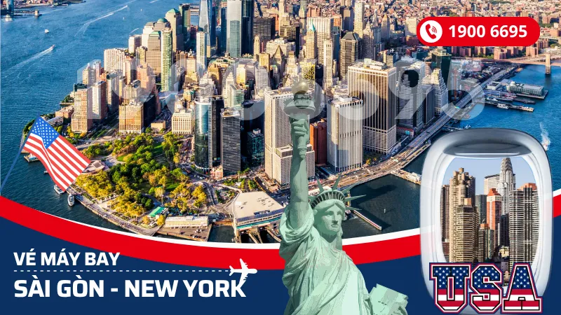 Vé máy bay Sài Gòn đi New York Mỹ giá rẻ