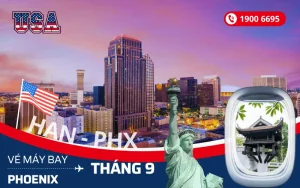 Đặt vé máy bay Hà Nội đi Phoenix Arizona Mỹ tháng 9