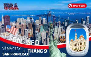 Đặt vé máy bay Tp. Hồ Chí Minh (SGN) đi San Francisco Mỹ tháng 9