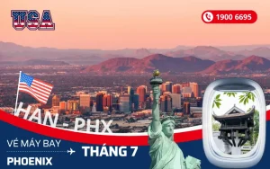 Mua vé máy bay Hà Nội đi Phoenix Arizona Mỹ tháng 7