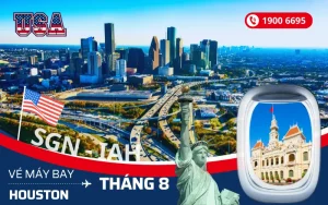 Mua vé máy bay Tp. Hồ Chí Minh (SGN) đi Houston Mỹ tháng 8
