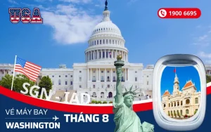 Mua vé máy bay Tp. Hồ Chí Minh (SGN) đi Washington Mỹ tháng 8