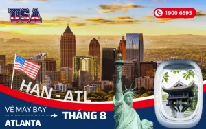 Vé máy bay Hà Nội đi Atlanta Mỹ tháng 8