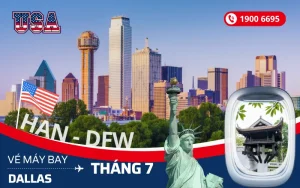 Vé máy bay Hà Nội đi Dallas Texas Mỹ tháng 7 