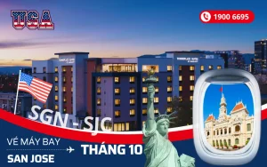 Bán vé máy bay Tp. Hồ Chí Minh (SGN) đi San Jose Mỹ tháng 10