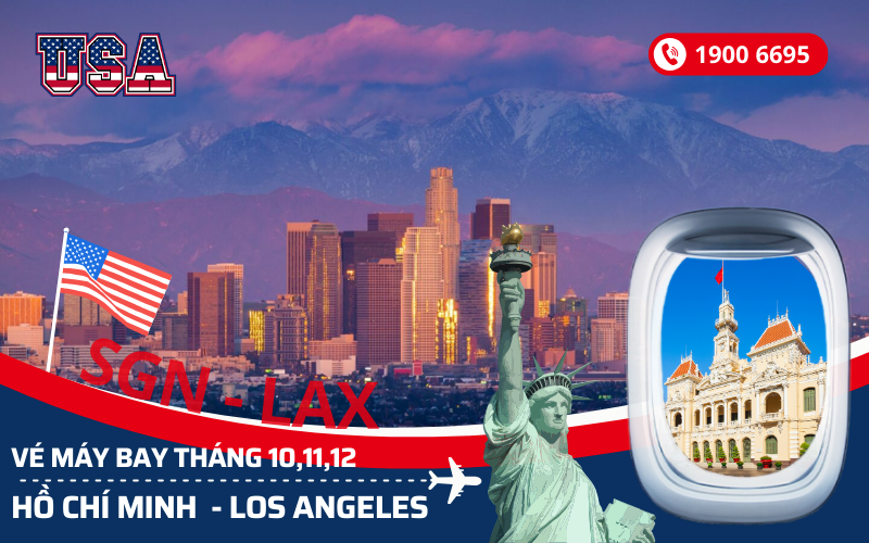 Bán vé máy bay Tp. Hồ Chí Minh (SGN) đi Los Angeles Mỹ tháng 10,11,12