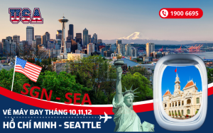 Bán vé máy bay Tp. Hồ Chí Minh (SGN) đi Seattle Mỹ tháng 10,11,12