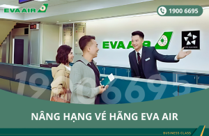 Dịch vụ nâng hạng vé hãng EVA Air