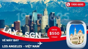 Đặt vé Los Angeles Mỹ về Hồ Chí Minh, Hà Nội giá rẻ